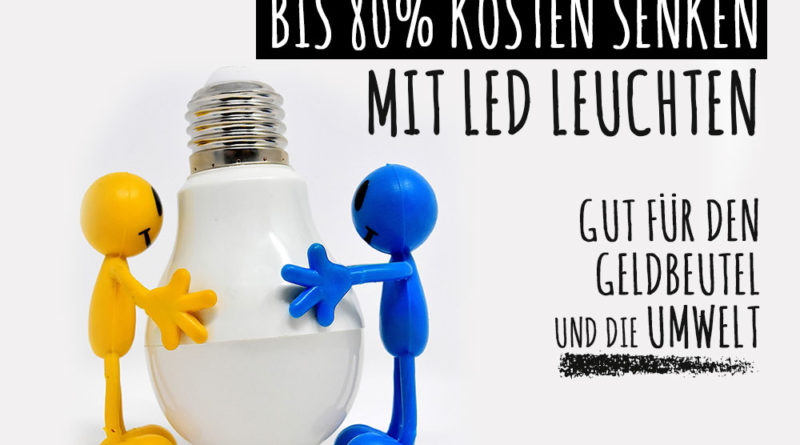 Strom sparen mit LED Lampen